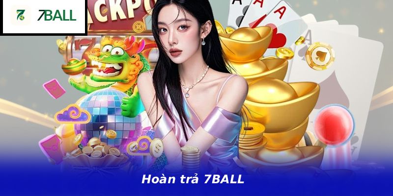 Hoàn trả 7BALL