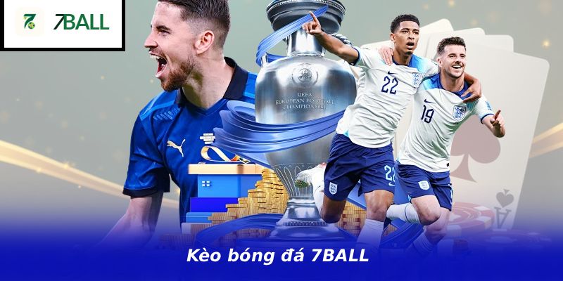 Kèo bóng đá 7BALL