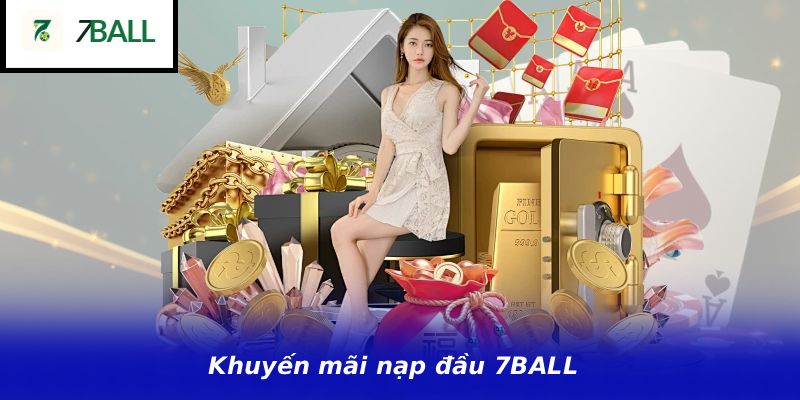 Khuyến mãi nạp đầu 7BALL