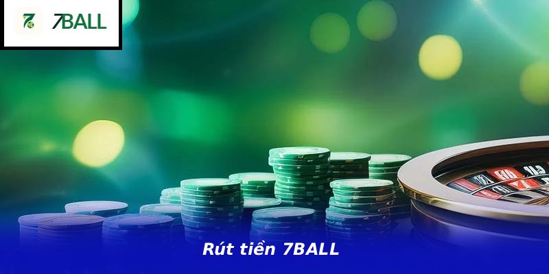 Rút tiền 7BALL