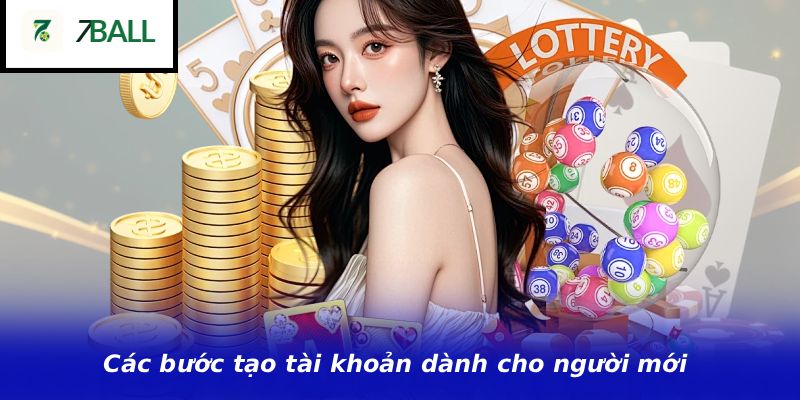 Các bước tạo tài khoản dành cho người mới