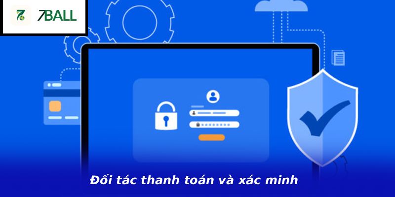 Đối tác thanh toán và xác minh