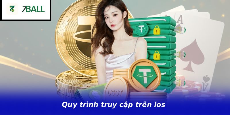 Quy trình truy cập trên ios